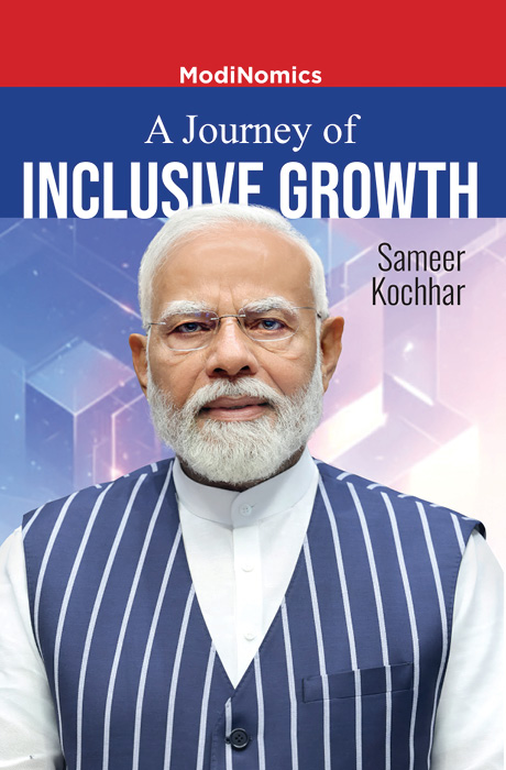 ModiNomics: A Journey of Inclusive Growth
